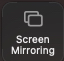 an image of the scree nmirroring icon